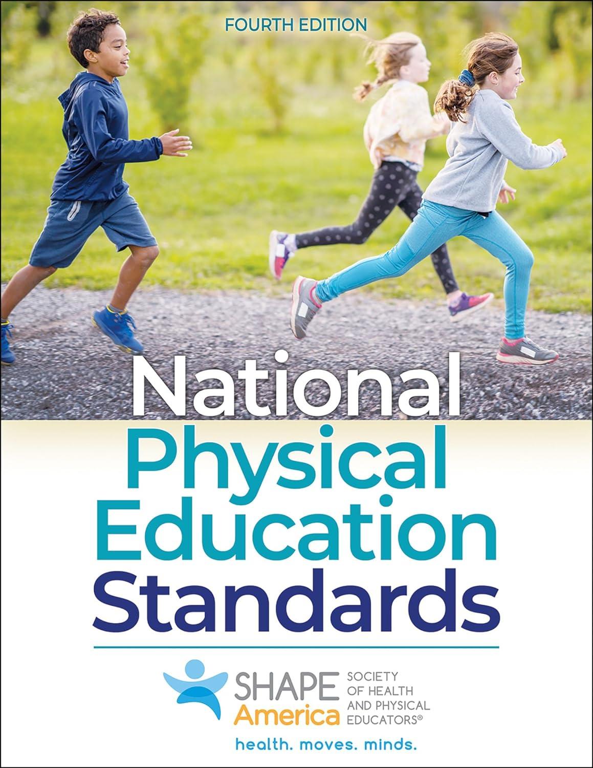 national physical education standards 4th edition shape america - society of health and physical educators