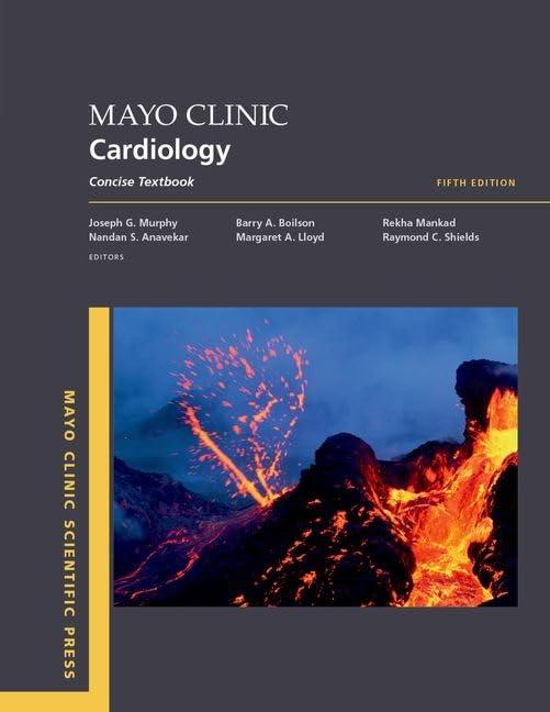 mayo clinic cardiology 5th edition joseph g. murphy, nandan s. anavekar, barry a. boilson, margaret a. lloyd,