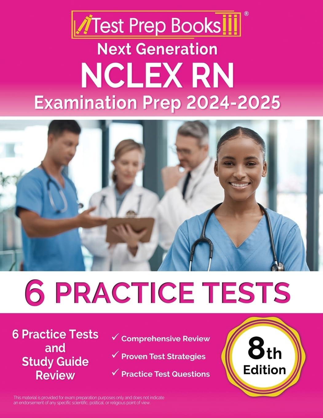 next generation nclex rn examination prep 2024-2025 6 practice tests and study guide review 8th edition lydia