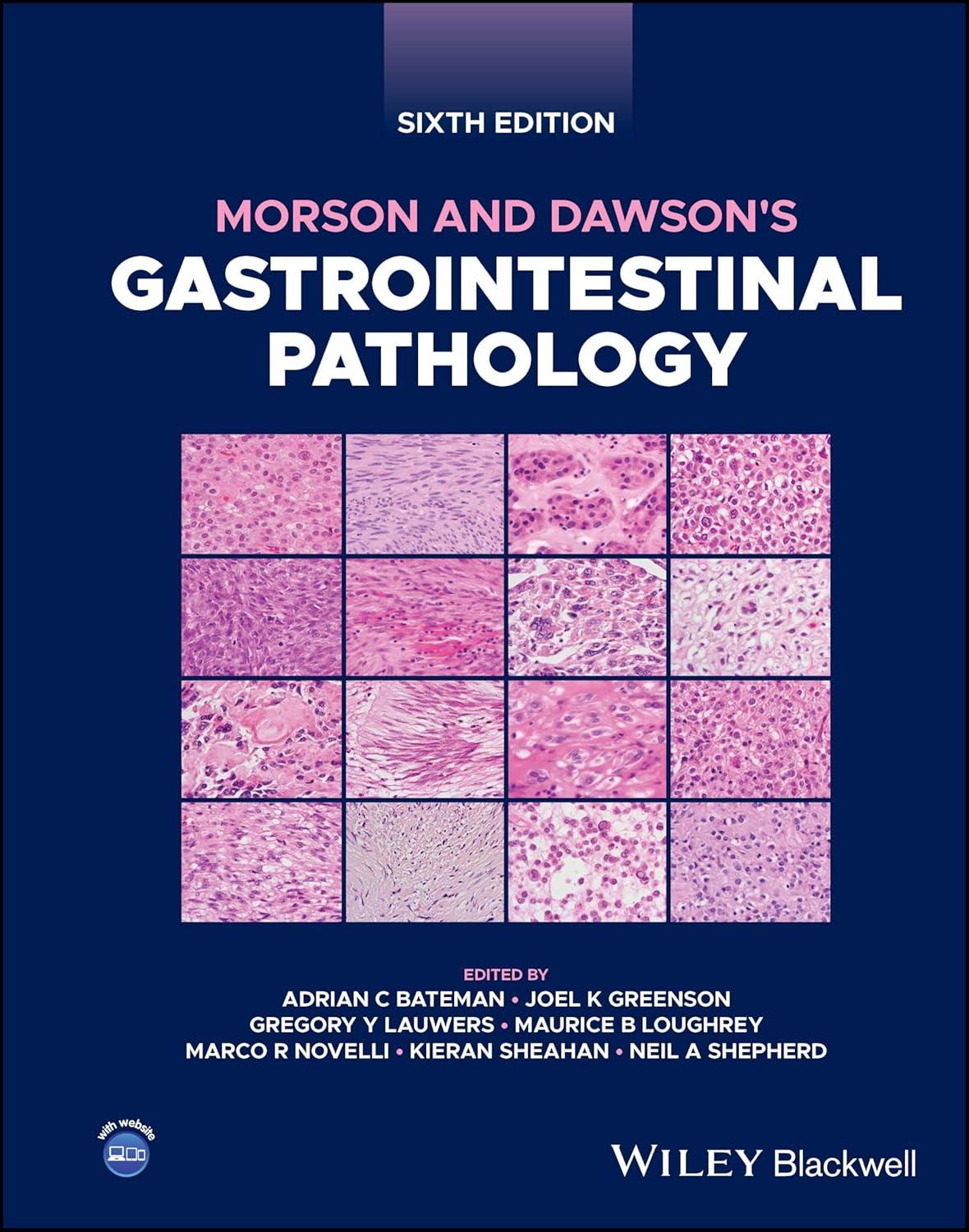 morson and dawsons gastrointestinal pathology 6th edition adrian c. bateman, joel k. greenson, gregory y.