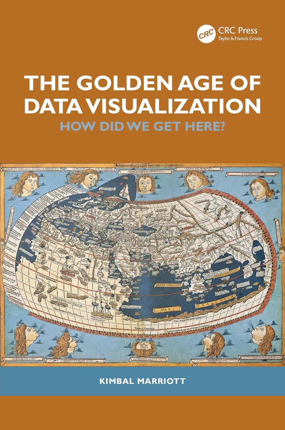 the golden age of data visualization how did we get here 1st edition kim marriott 1032830778, 978-1032830773