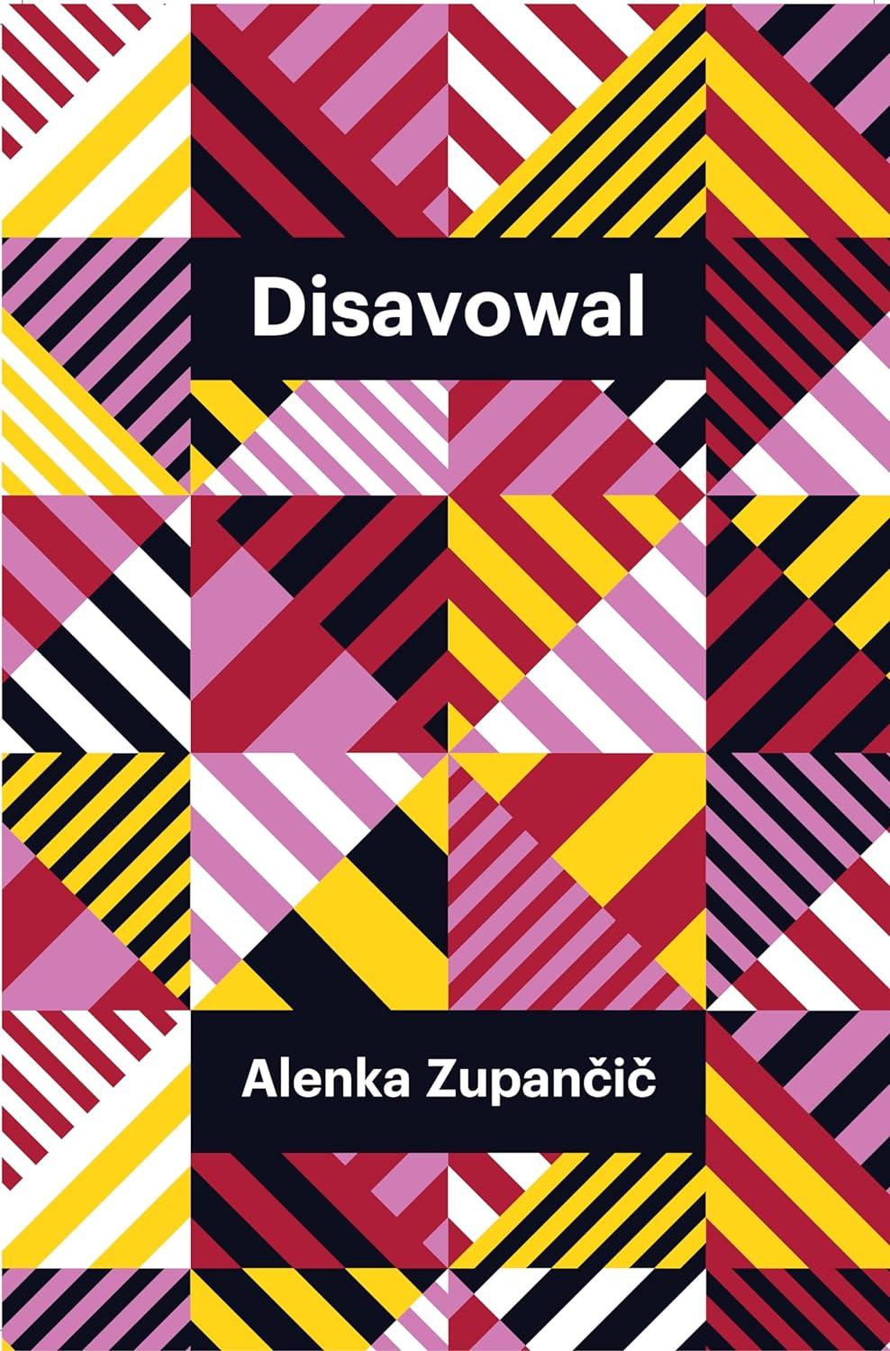 disavowal theory redux 1st edition alenka zupančič 150956120x, 978-1509561209