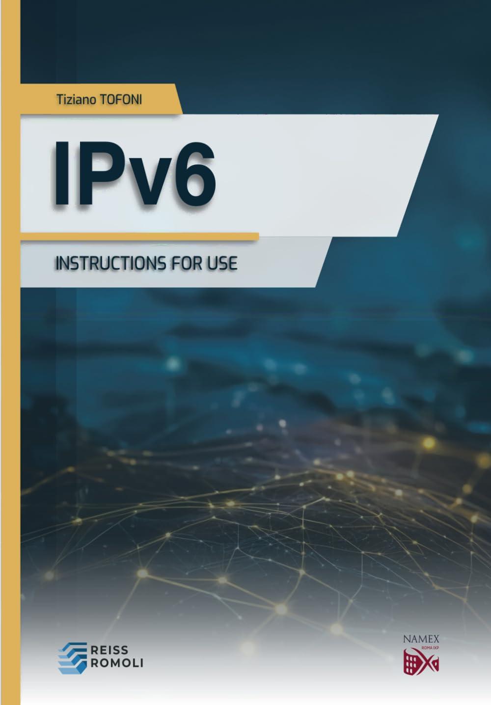 ipv6 instructions for use 1st edition tiziano tofoni b0dgl5tpp4, 979-8338767016