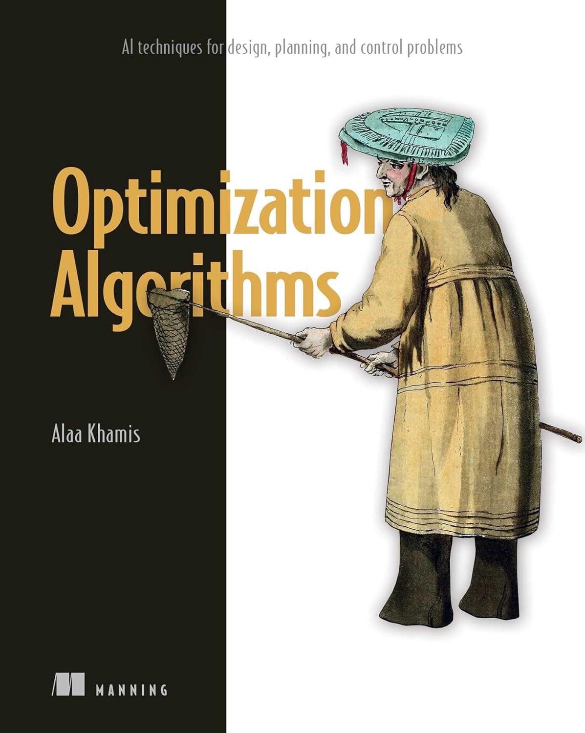 optimization algorithms ai techniques for design planning and control problems 1st edition alaa khamis