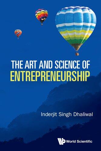 the art and science of entrepreneurship 1st edition inderjit singh dhaliwal 9811238421, 9789811238420