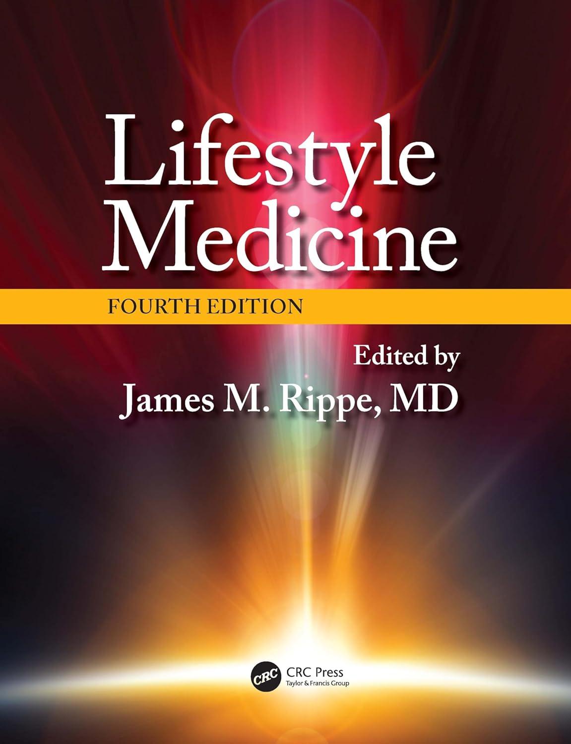 lifestyle medicine 4th edition james m. rippe 1032129921, 978-1032129921