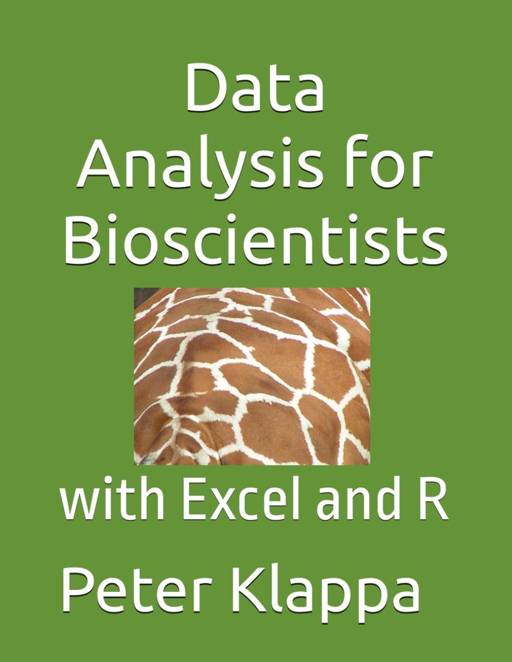 data analysis for bioscientists with excel and r 1st edition peter klappa b0dgsxdk5x, 979-8338954317