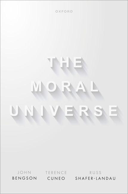 the moral universe 1st edition john bengson, terence cuneo, russ shafer-landau 0198914695, 978-0198914693