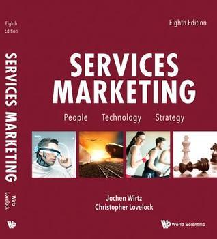 Services Marketing People, Technology, Strategy