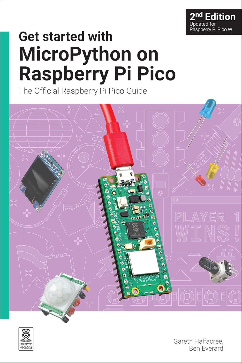 get started with micropython on raspberry pi pico the official raspberry pi pico guide 2nd edition gareth