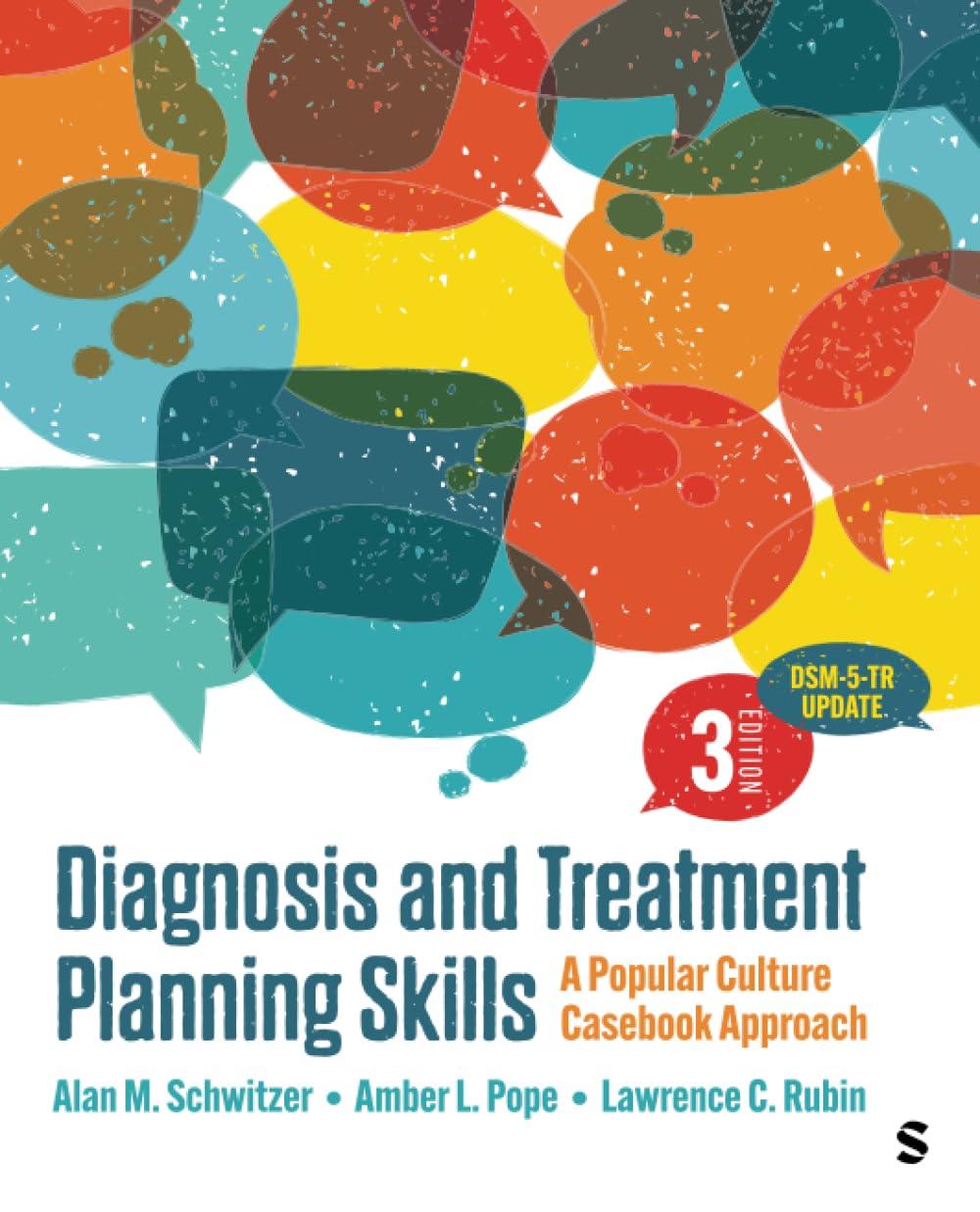 diagnosis and treatment planning skills a popular culture casebook approach 3rd edition alan m. schwitzer,