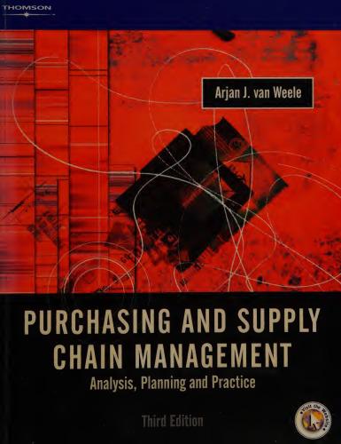 Purchasing And Supply Chain Management Analysis, Strategy, Planning And Practice