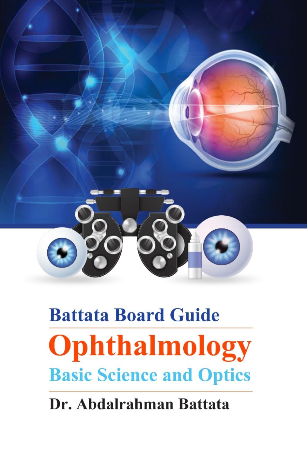 battata board guide ophthalmology basic science and optics 1st edition dr abdalrahman ali battata b0dfzmvnqt,