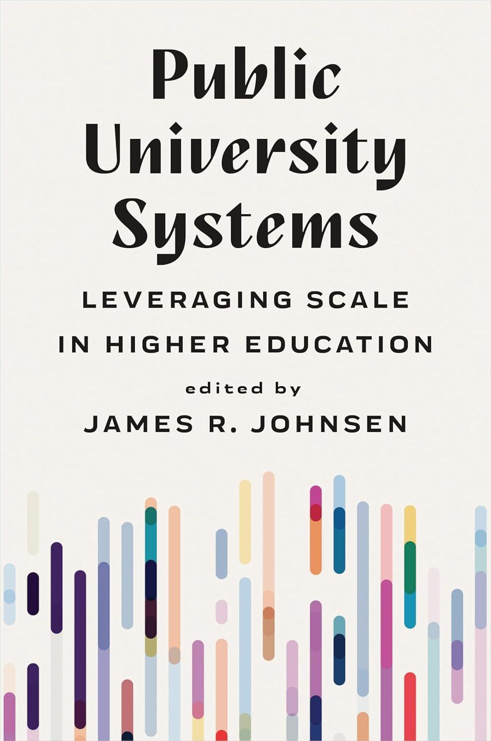 public university systems leveraging scale in higher education 1st edition james r. johnsen 1421449714,