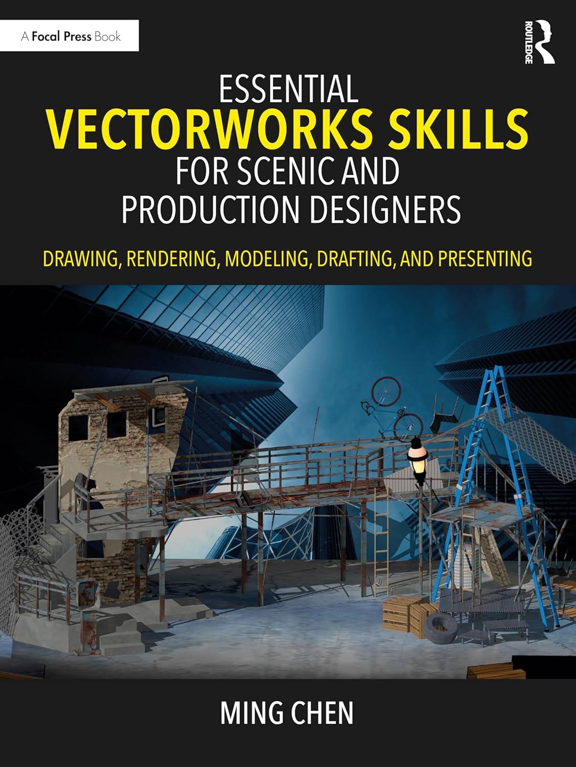 essential vectorworks skills for scenic and production designers drawing rendering modeling drafting and