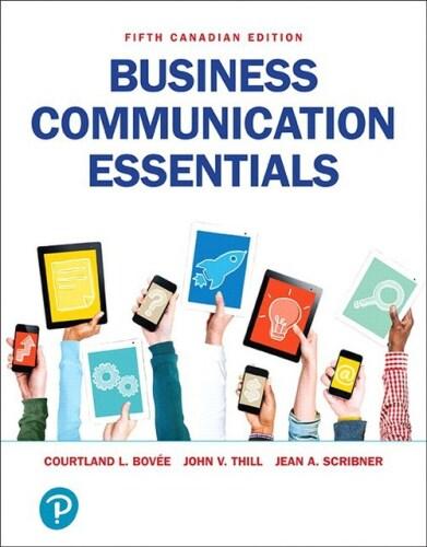 business communication essentials 5th canadian edition courtland bovee 0133508706, 978-0133508703