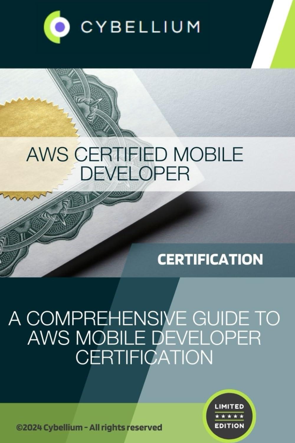 aws certified mobile developer a comprehensive guide to aws mobile developer certification 1st edition