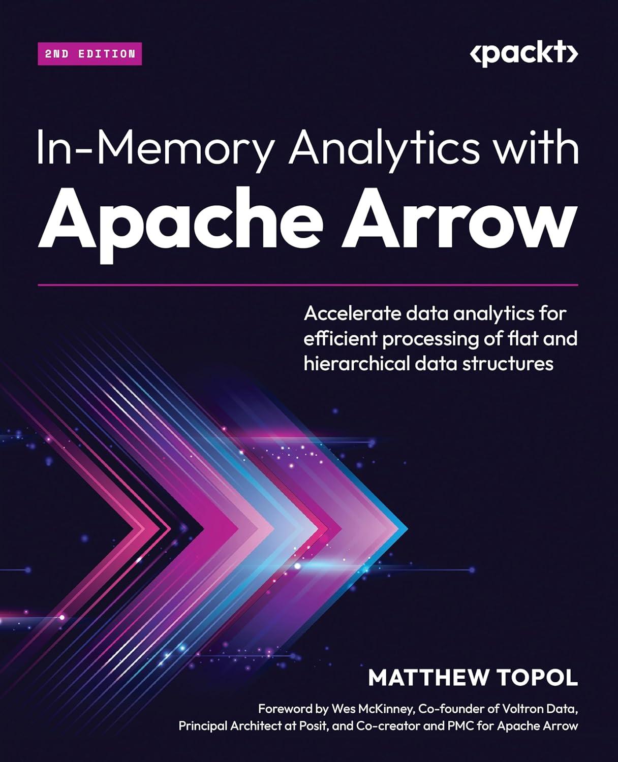 in-memory analytics with apache arrow accelerate data analytics for efficient processing of flat and