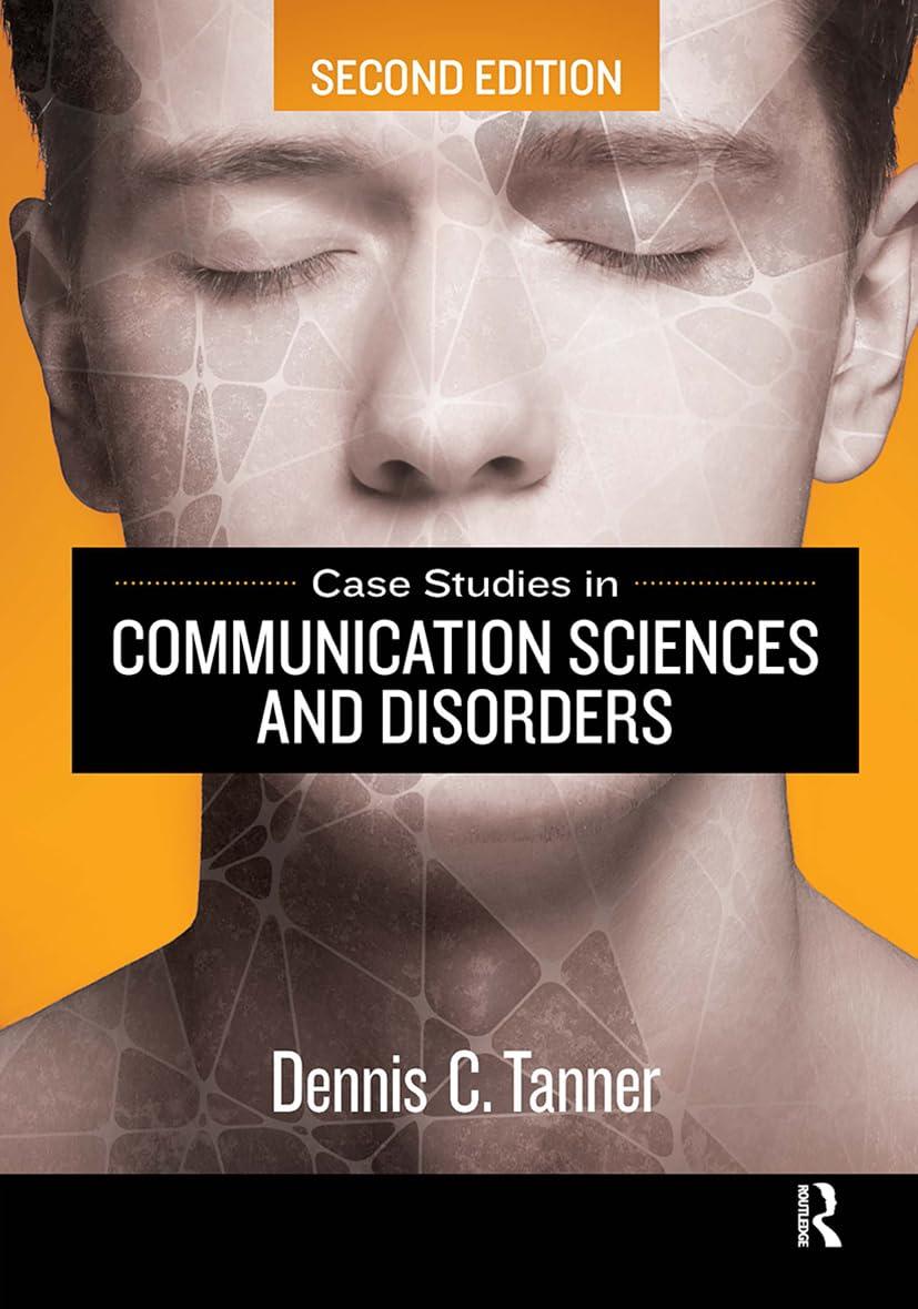 Case Studies In Communication Sciences And Disorders