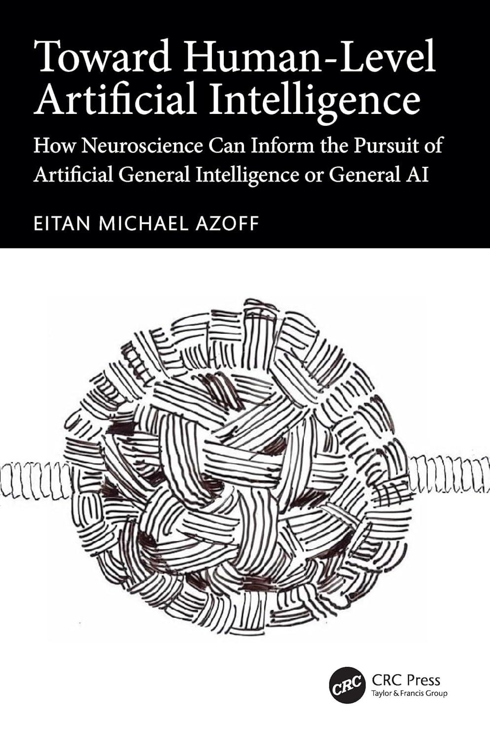 toward human-level artificial intelligence how neuroscience can inform the pursuit of artificial general