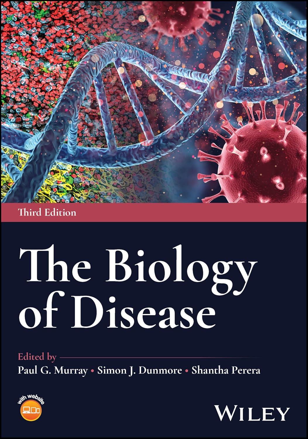 the biology of disease 3rd edition paul g. murray, simon j. dunmore, shantha perera 111835415x, 978-1118354155