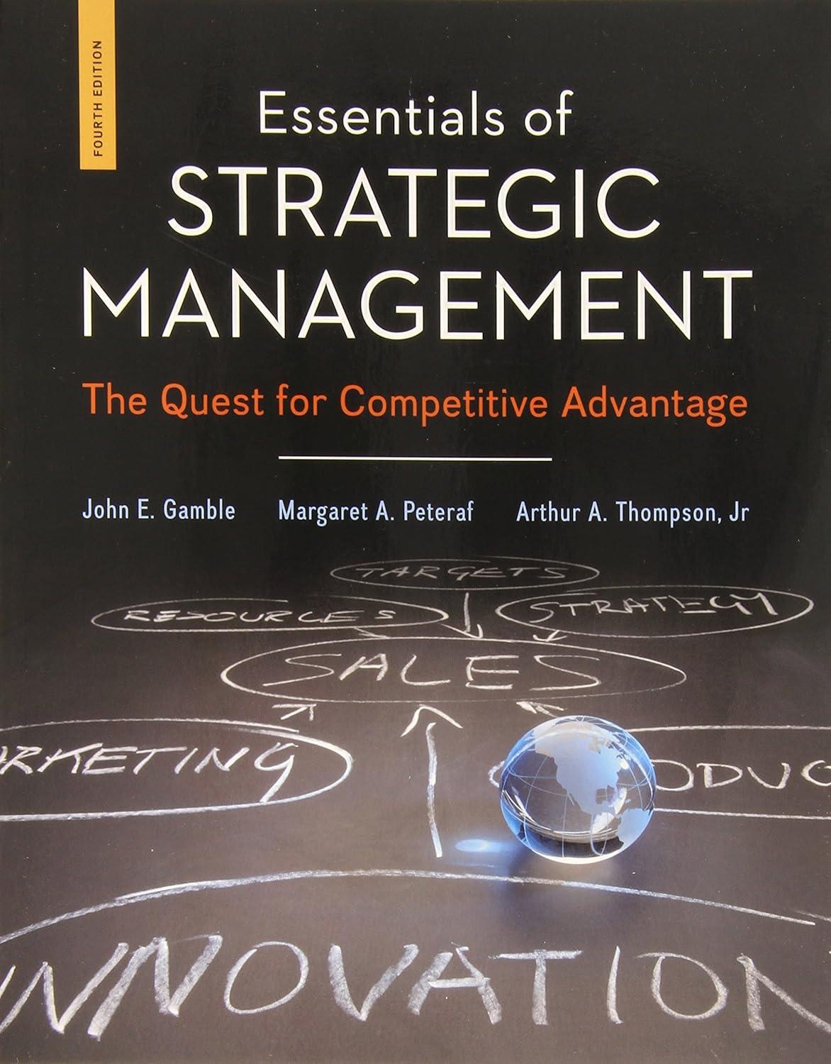 Essentials Of Strategic Management The Quest For Competitive Advantage