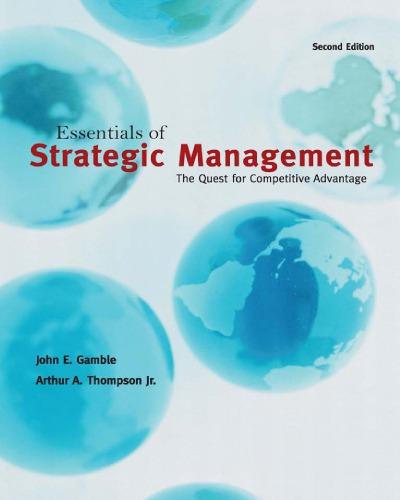 Essentials Of Strategic Management The Quest For Competitive Advantage