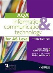 aqa information and communication technology for aqa as 3rd edition julian mott 0340958308, 978-0340958308