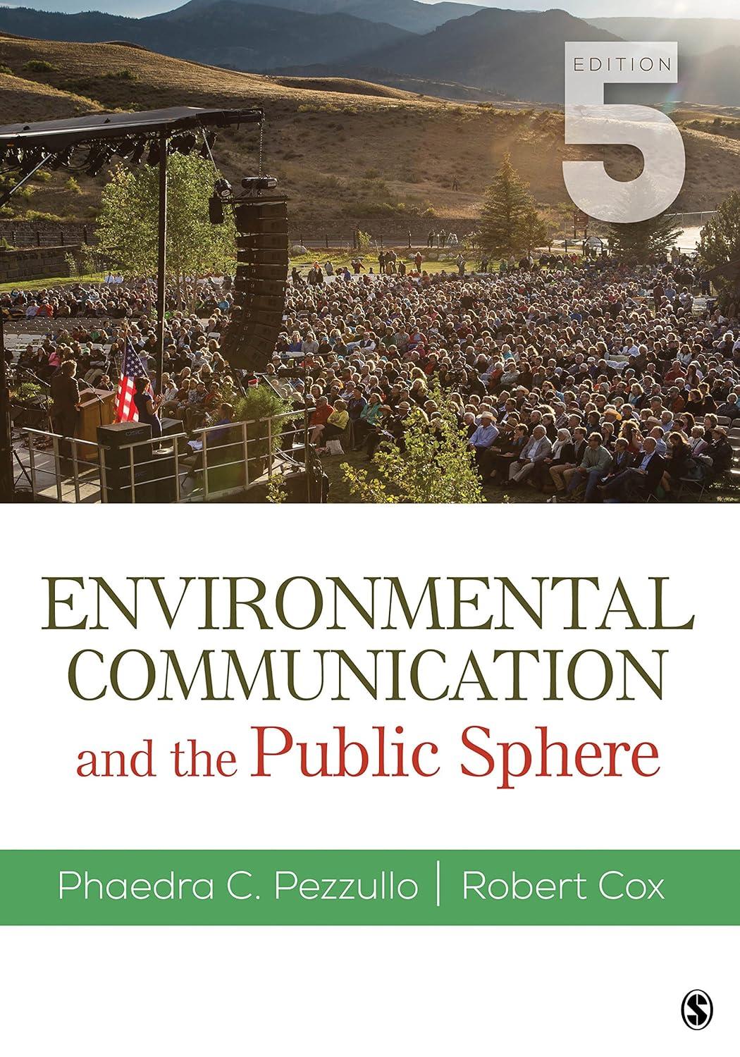 environmental communication and the public sphere 5th edition phaedra c. pezzullo, robert cox 1506363598,