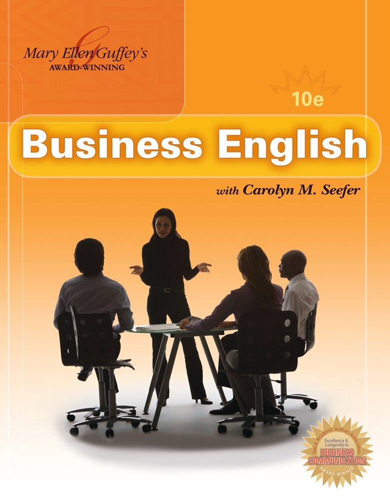 business english 10th edition mary ellen guffey, carolyn m. seefer 0324789750, 978-0324789751