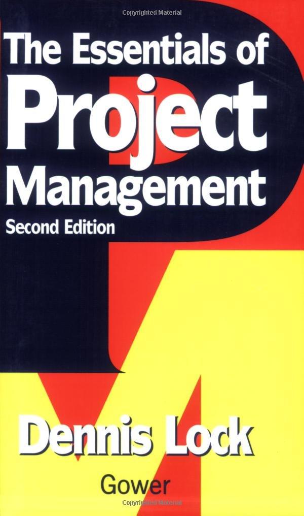 the essentials of project management 2nd edition mr dennis lock 0566082241, 978-0566082245