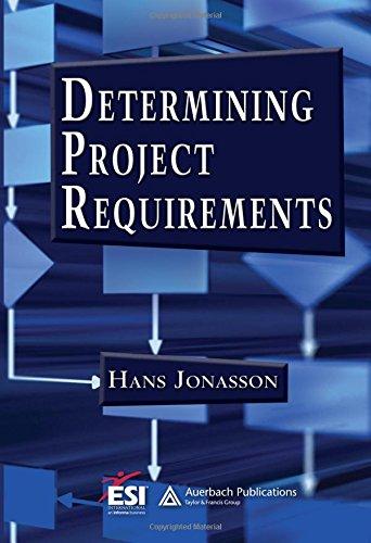 determining project requirements 1st edition hans jonasson 1420045024, 978-1420045024