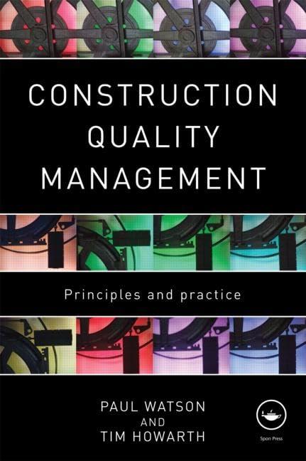 Construction Quality Management Principles And Practice