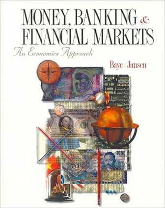 Money Banking And Financial Markets An Economic Approach