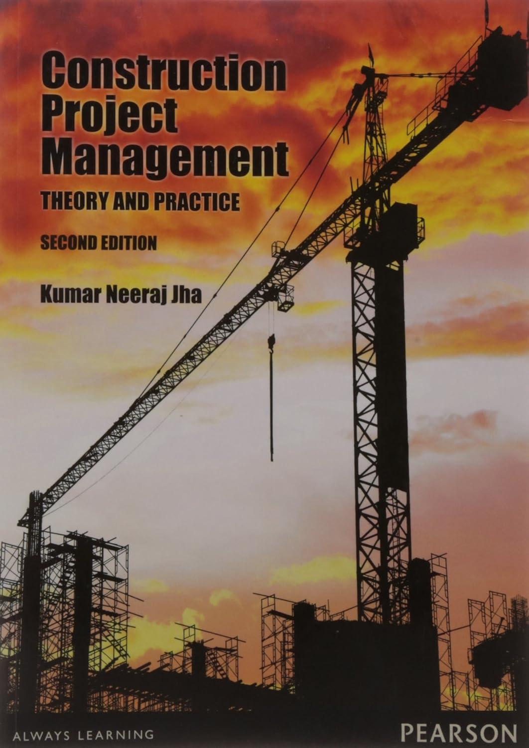 Construction Project Management Theory And Practices