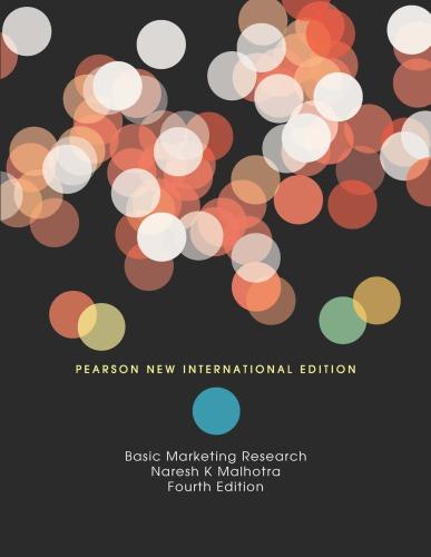 basic marketing research: leeds university business school 4th edition malhotra, naresh k 9781292033785