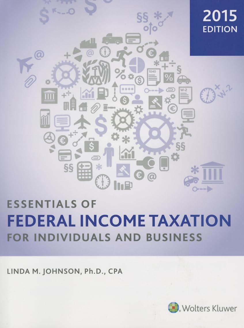 Essentials Of Federal Income Taxation For Individuals And Business