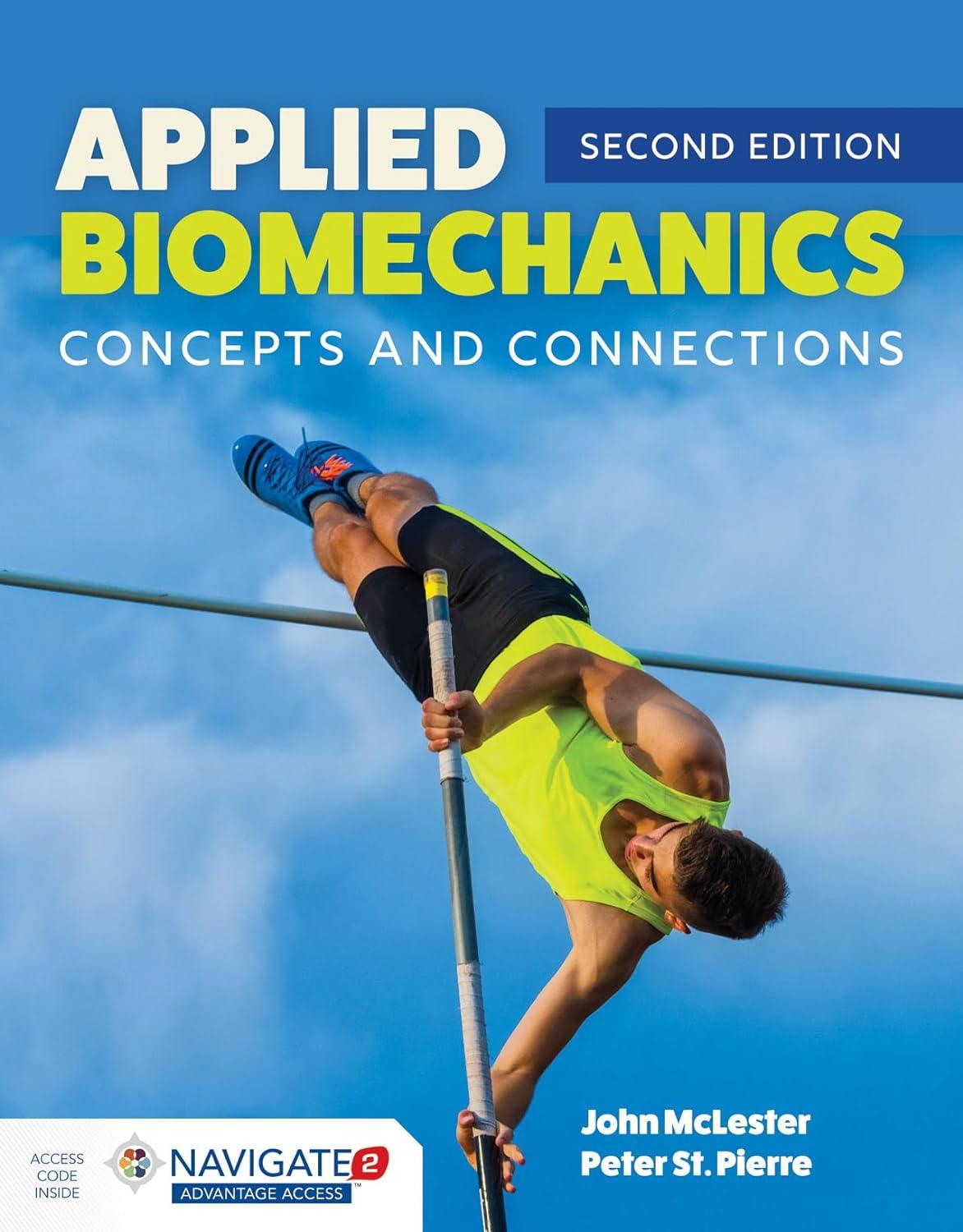 applied biomechanics concepts and connections 2nd edition john mclester, peter st. pierre 1284170047,