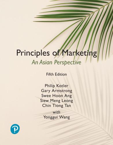 Principles Of Marketing, An Asian Perspective