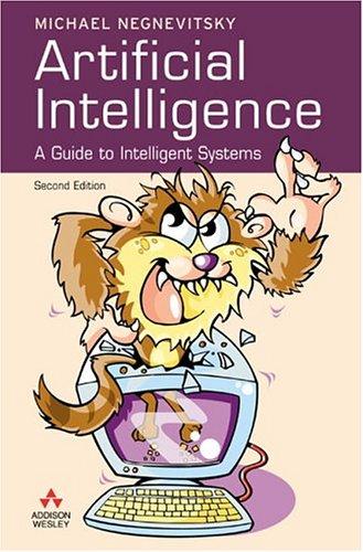 Artificial Intelligence A Guide To Intelligent Systems