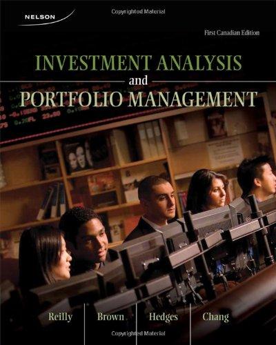 investment analysis and portfolio management 1st canadian edition frank k. reilly, peggy l. hedges, philip