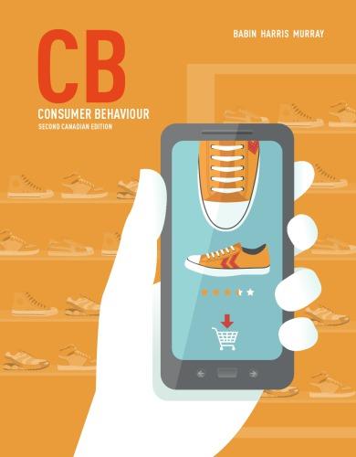 cb: consumer behaviour 2nd canadian edition babin, barry j.; harris, eric g.; murray, kyle bay 9780176570385