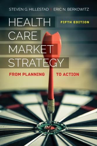 Health Care Market Strategy : From Planning To Action