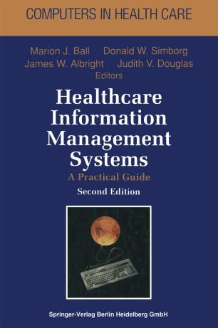 Healthcare Information Management Systems: A Practical Guide