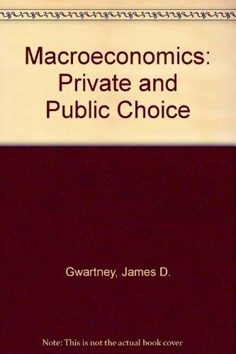 Macroeconomics Private And Public Choice