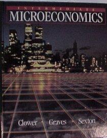 intermediate microeconomics 1st edition robert w. clower, philip e. graves 0155414968, 978-0155414969