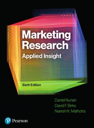 marketing research applied insight 6th edition daniel nunan, david f. burks, naresh k. malhotra 9781292308722