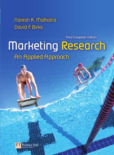 marketing research: an applied approach 3rd edition naresh k. malhotra, david f. birks 9780273706892