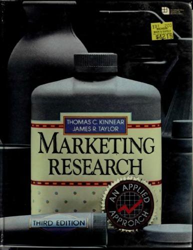 marketing research: an applied approach 3rd edition thomas c. kinnear, james r. taylor 9780070347489