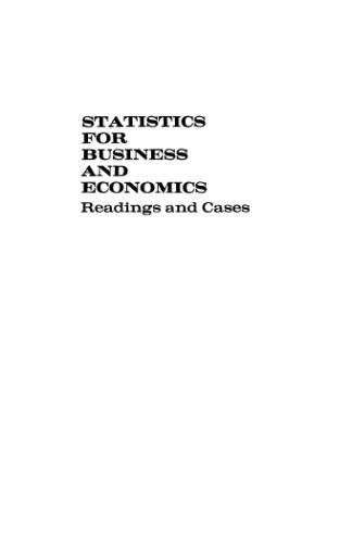 statistics for business and economics readings and cases 1st edition edwin mansfield 0393950662, 9780393950663